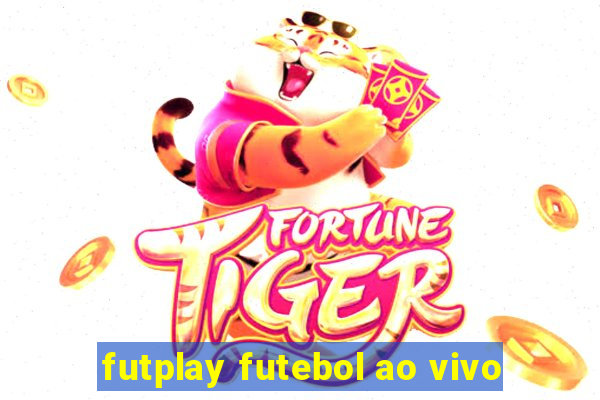 futplay futebol ao vivo